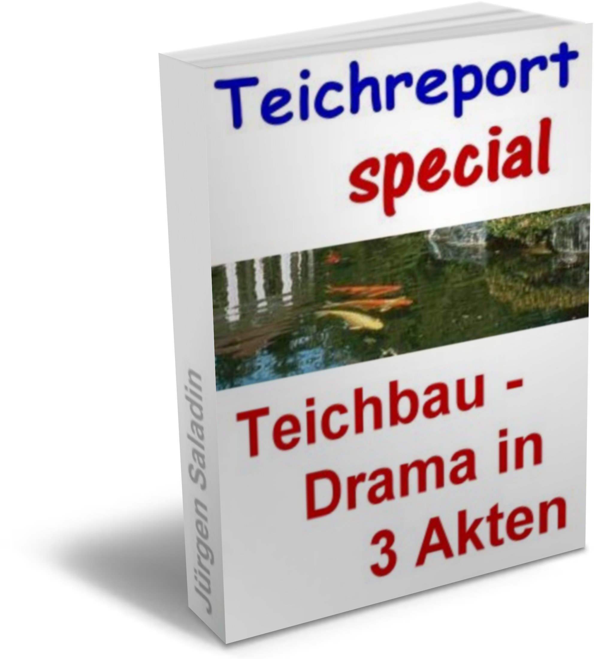 teichbau drama